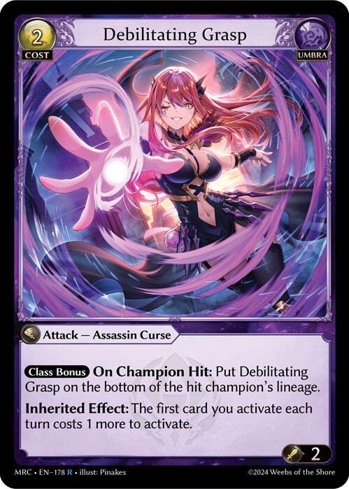 Debilitating Grasp [MRC - 178]