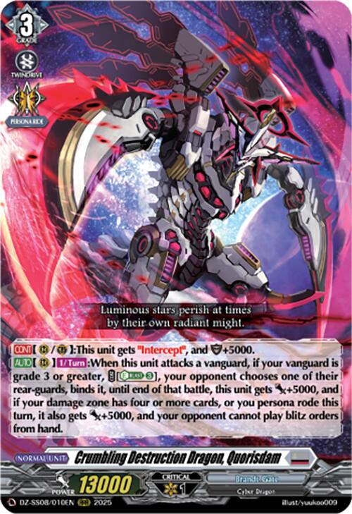Crumbling Destruction Dragon, Quorisdam