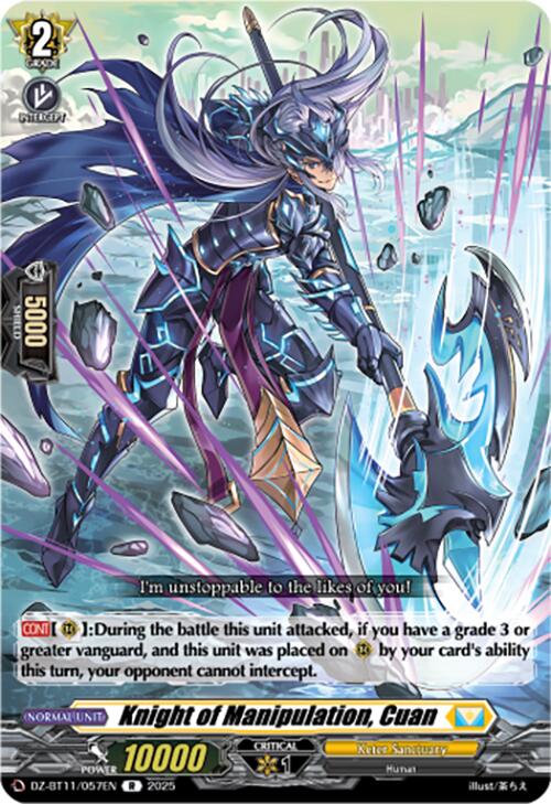 Knight of Manipulation, Cuan