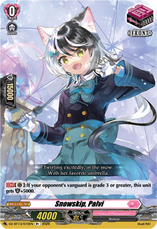 Snowskip, Palvi