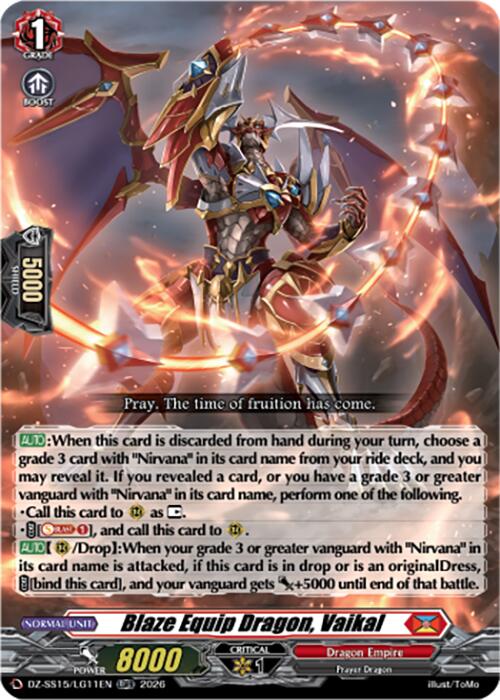 Blaze Equip Dragon, Vaikal